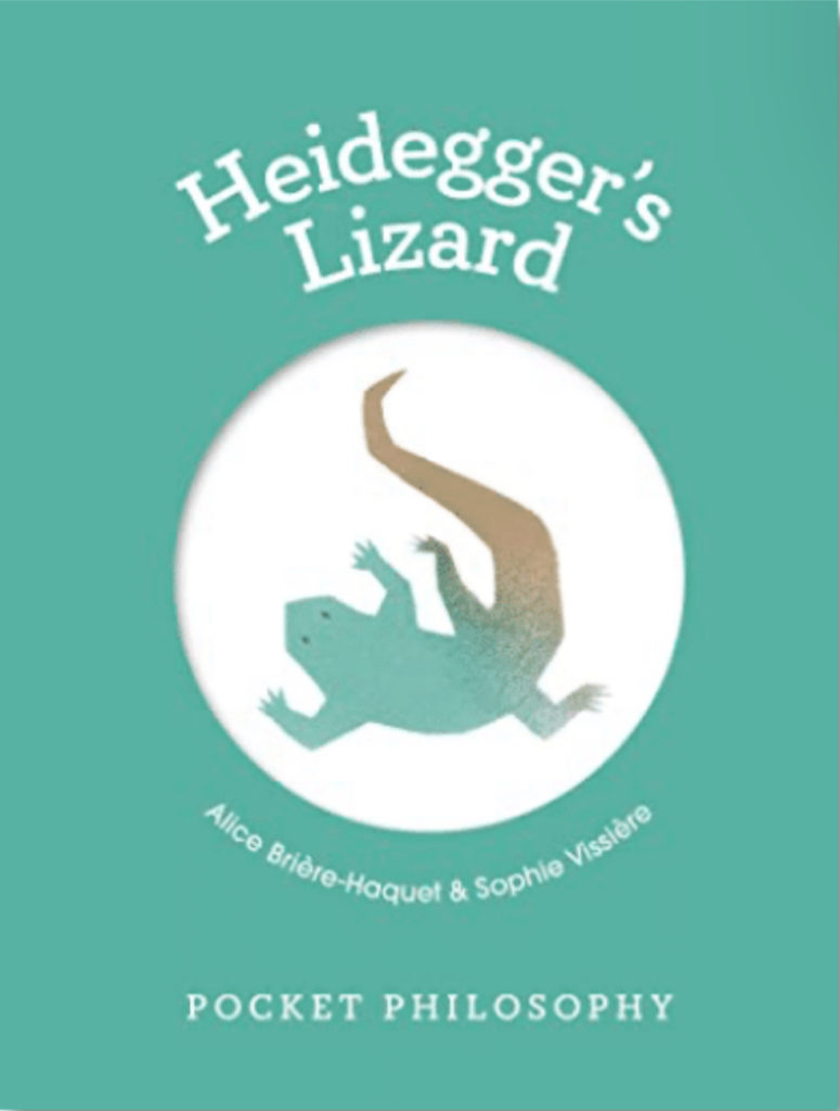 Heidegger’s Lizzard