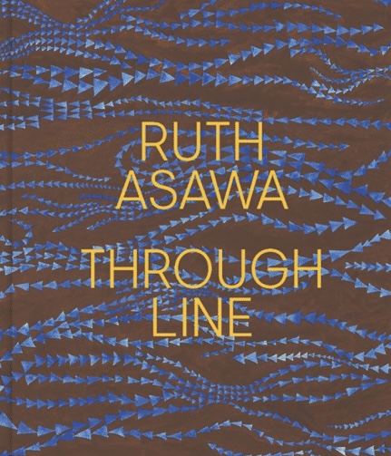 Ruth Asawa : Through Line