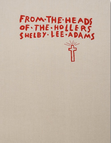 From the heads of the hollers