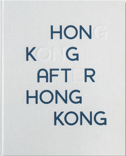 Hong Kong after Hong Kong