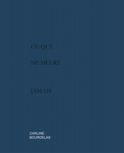 Ce qui ne meurt jamais