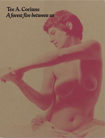 Tee A. Corinne : A forest are between us