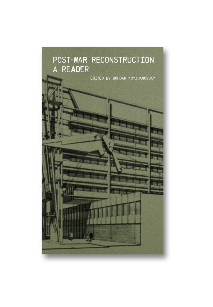 Post-War Reconstruction : A Reader