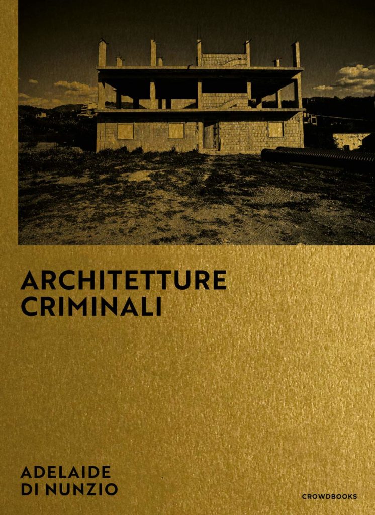 Criminal Architectures