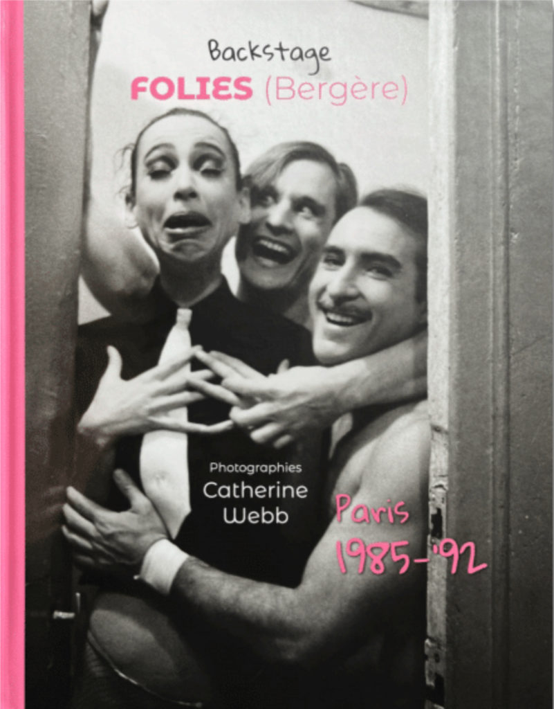 Backstage, Folies (Bergère) - Paris 1985-1992