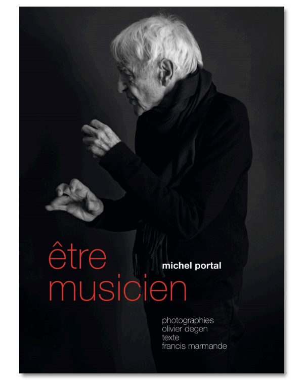 Être Musicien, Michel Portal