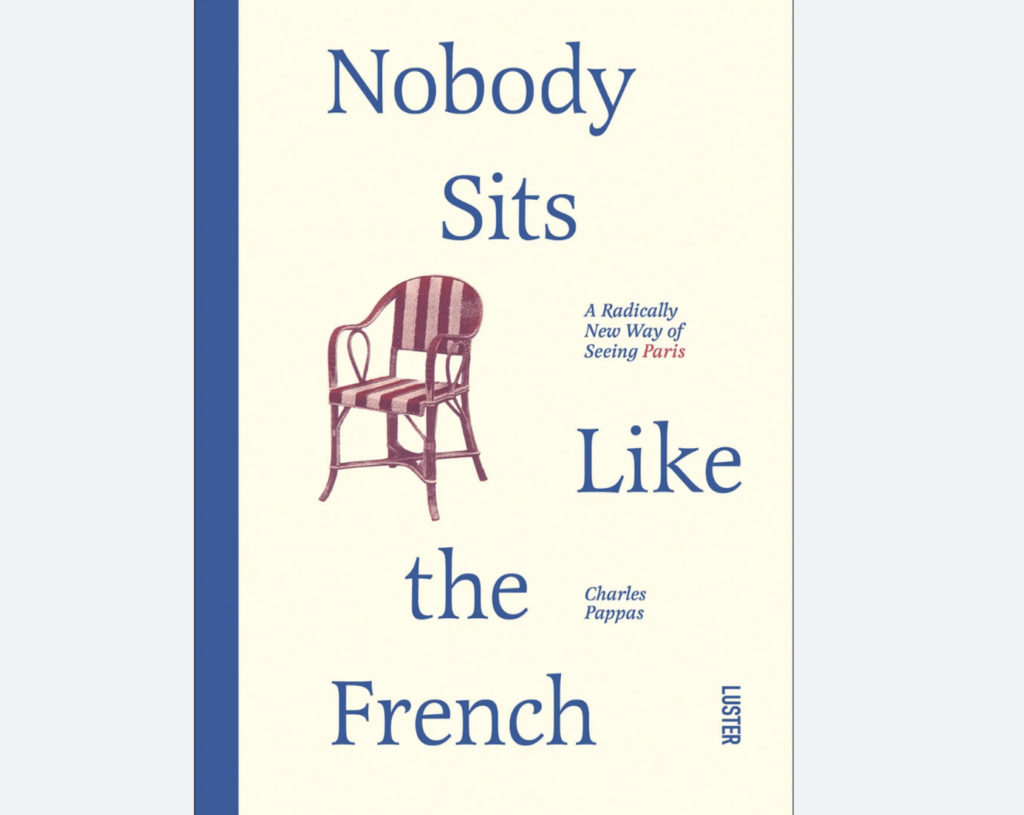Nobody Sits Like the French